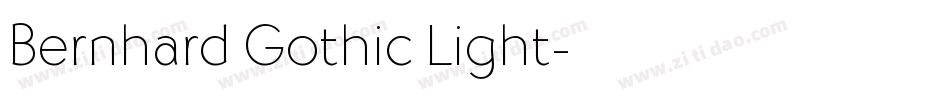 Bernhard Gothic Light字体转换